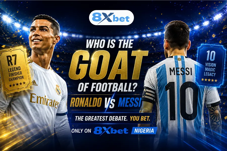 Who Is the GOAT of Football? Messi vs Ronaldo With 8xbet Nigeria